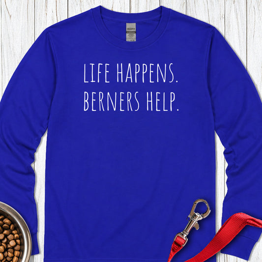 Life Happens Berners Help Long Sleeve — Royal
