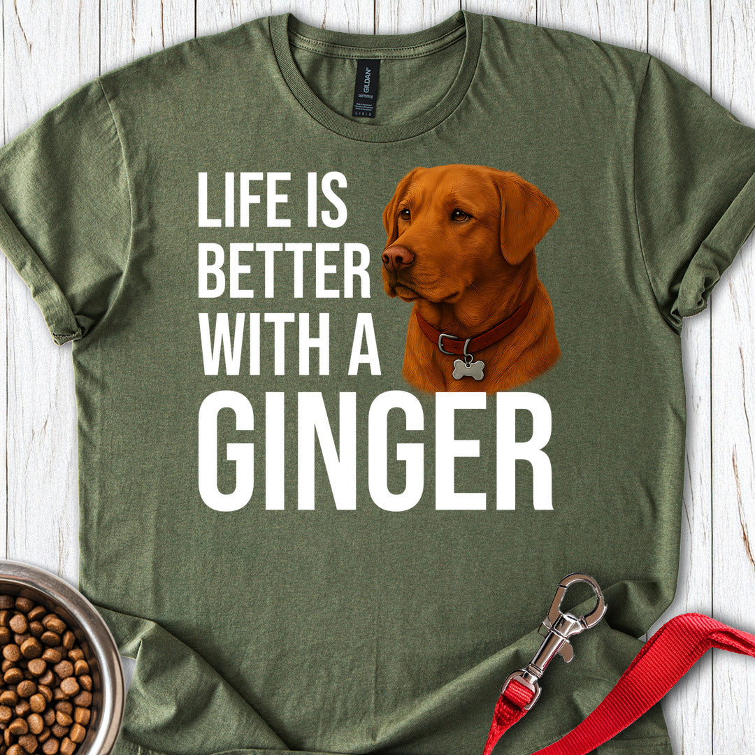 Life is Better With a Ginger Military Green