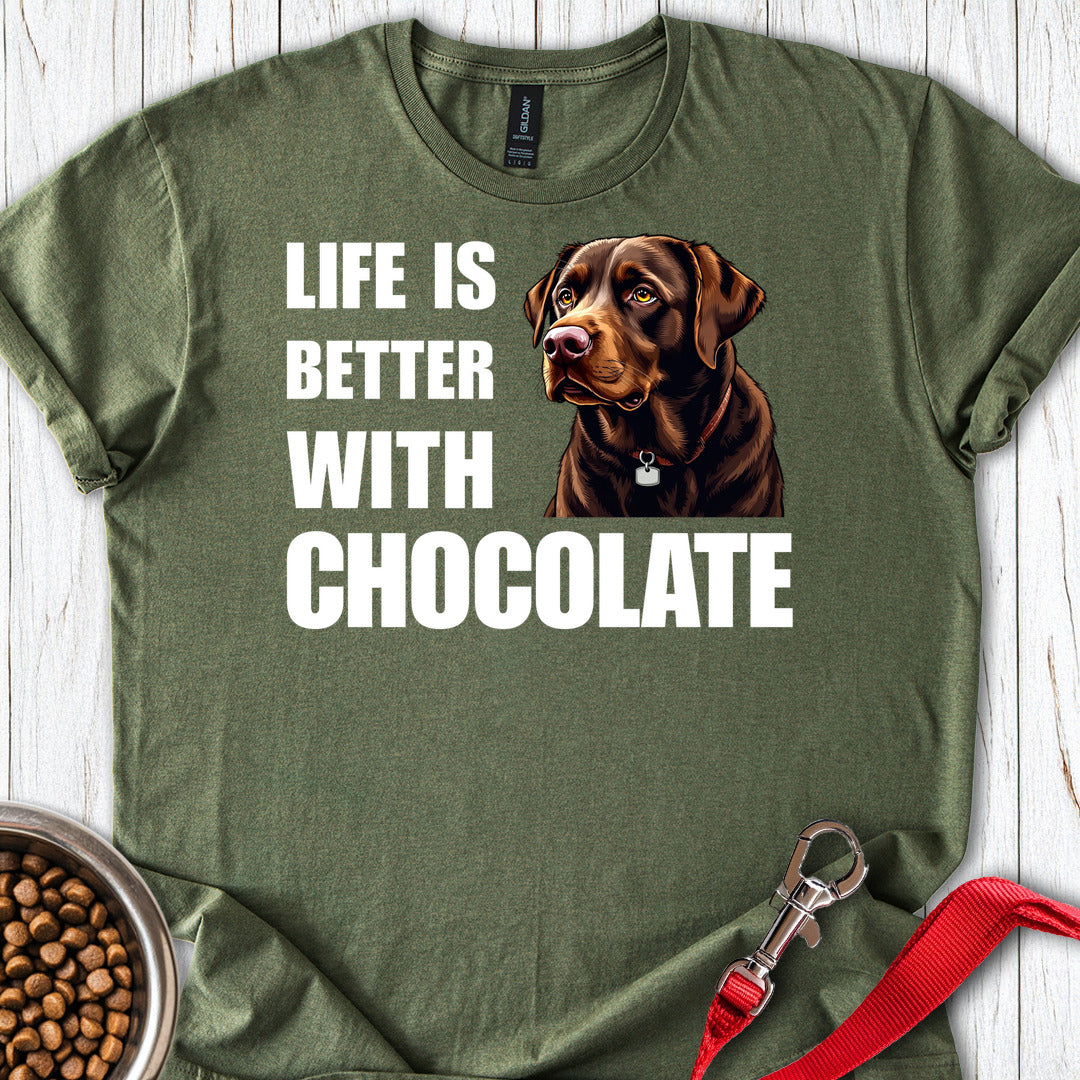 Life Is Better With Chocolate Military Green