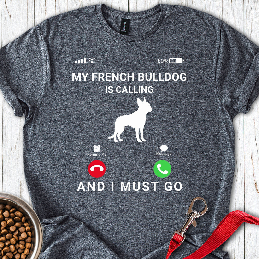 My French Bulldog Is Calling Dark Heather