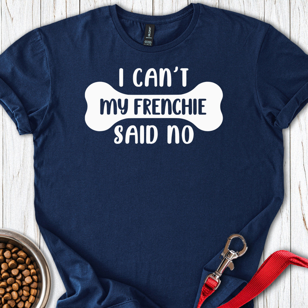My Frenchie Said No Navy