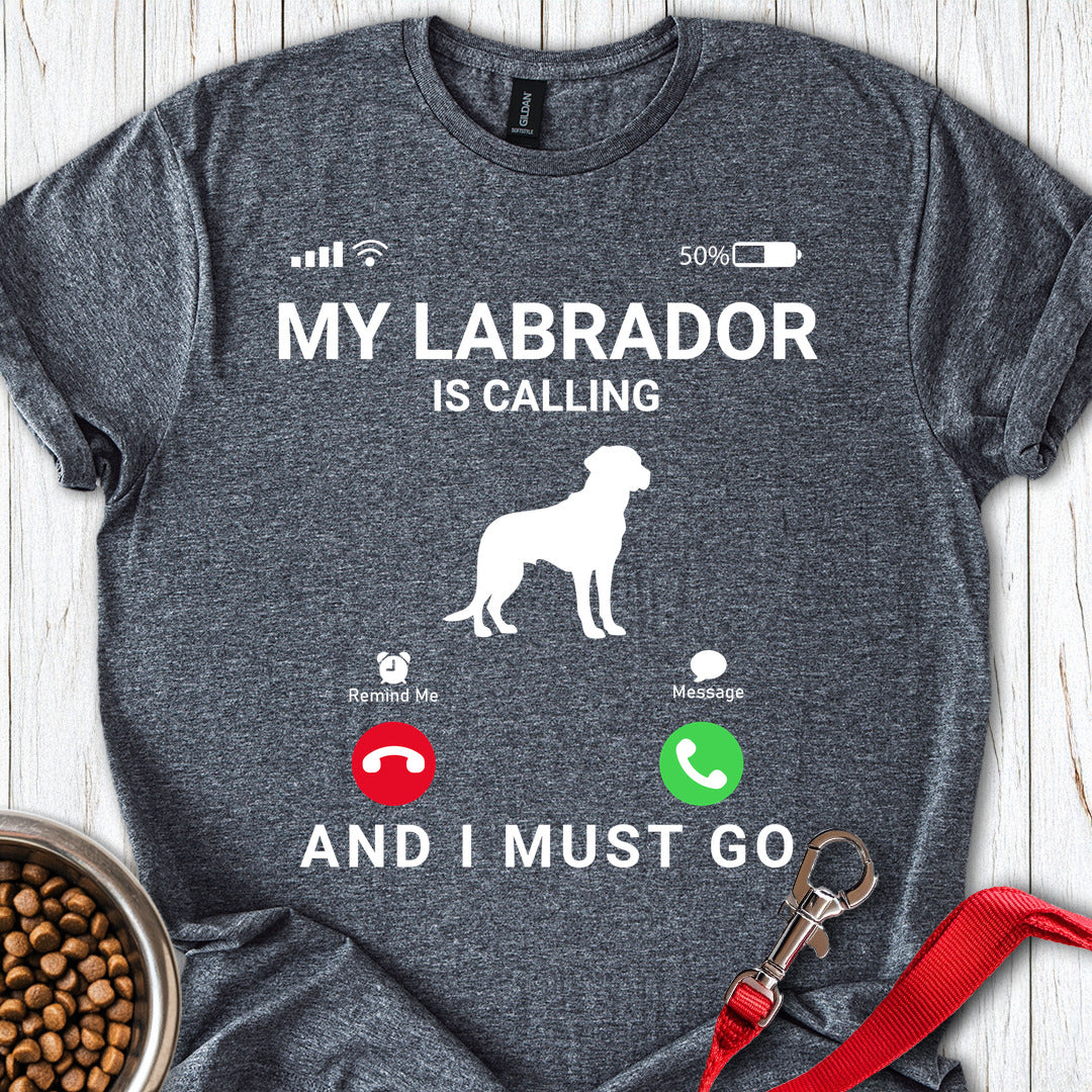 My Labrador Is Calling Dark Heather