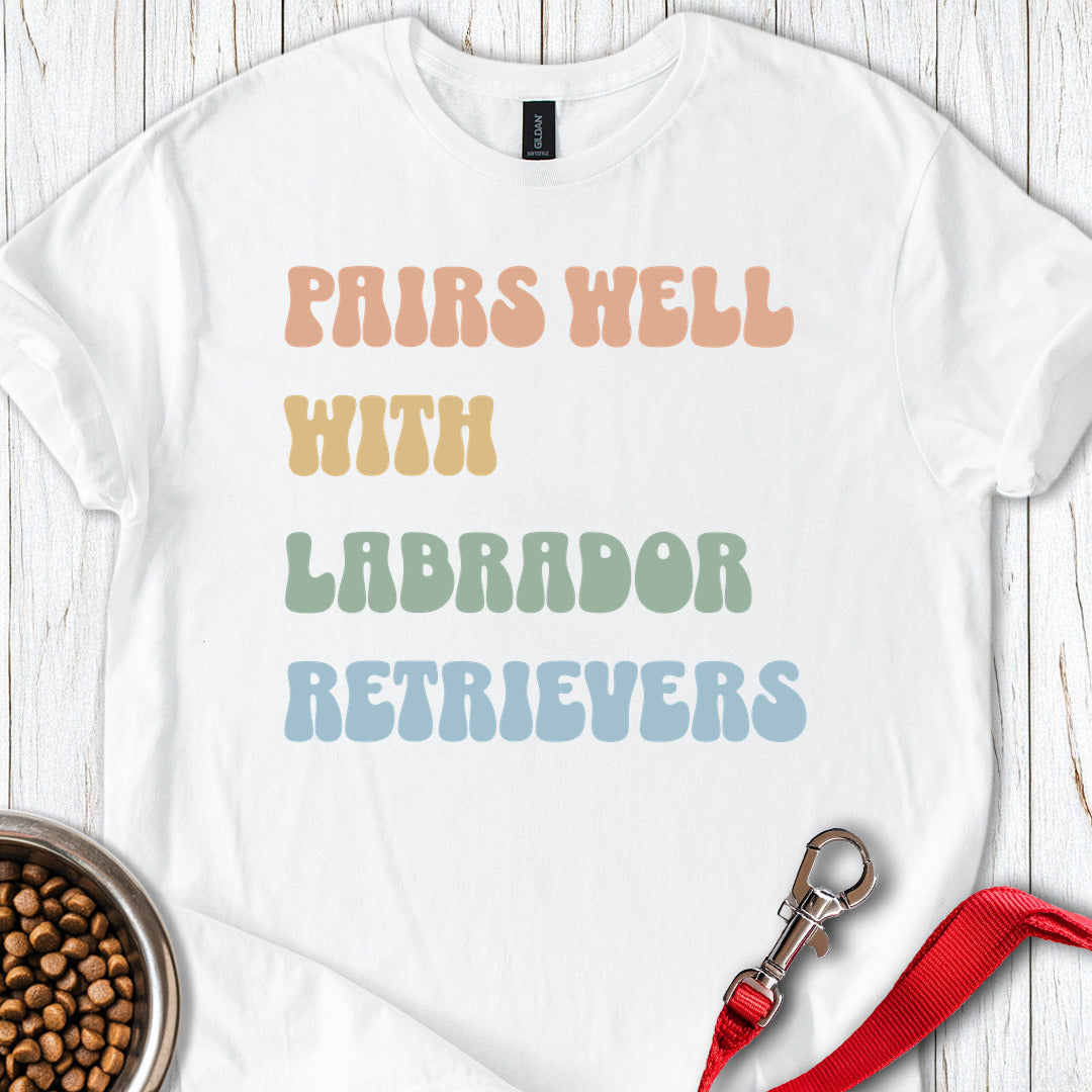Pairs Well With Labradors White