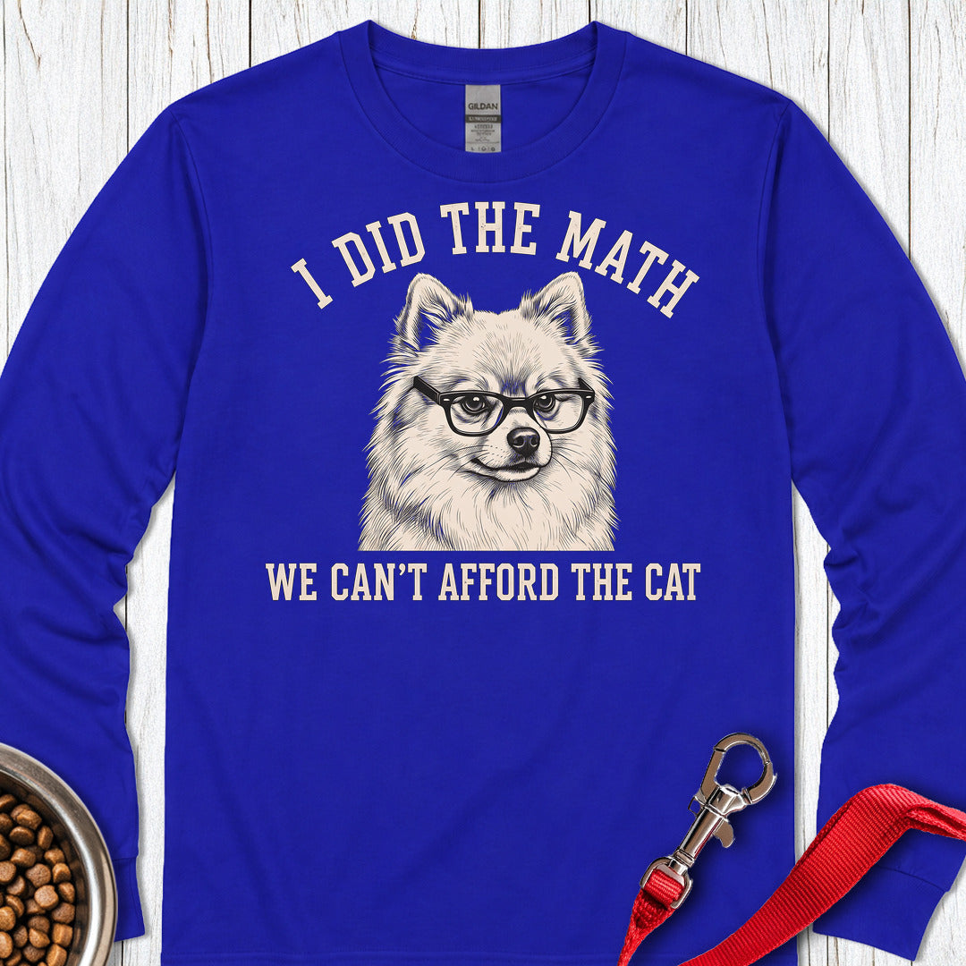 Pomeranian I Did The Math Long Sleeve — Royal