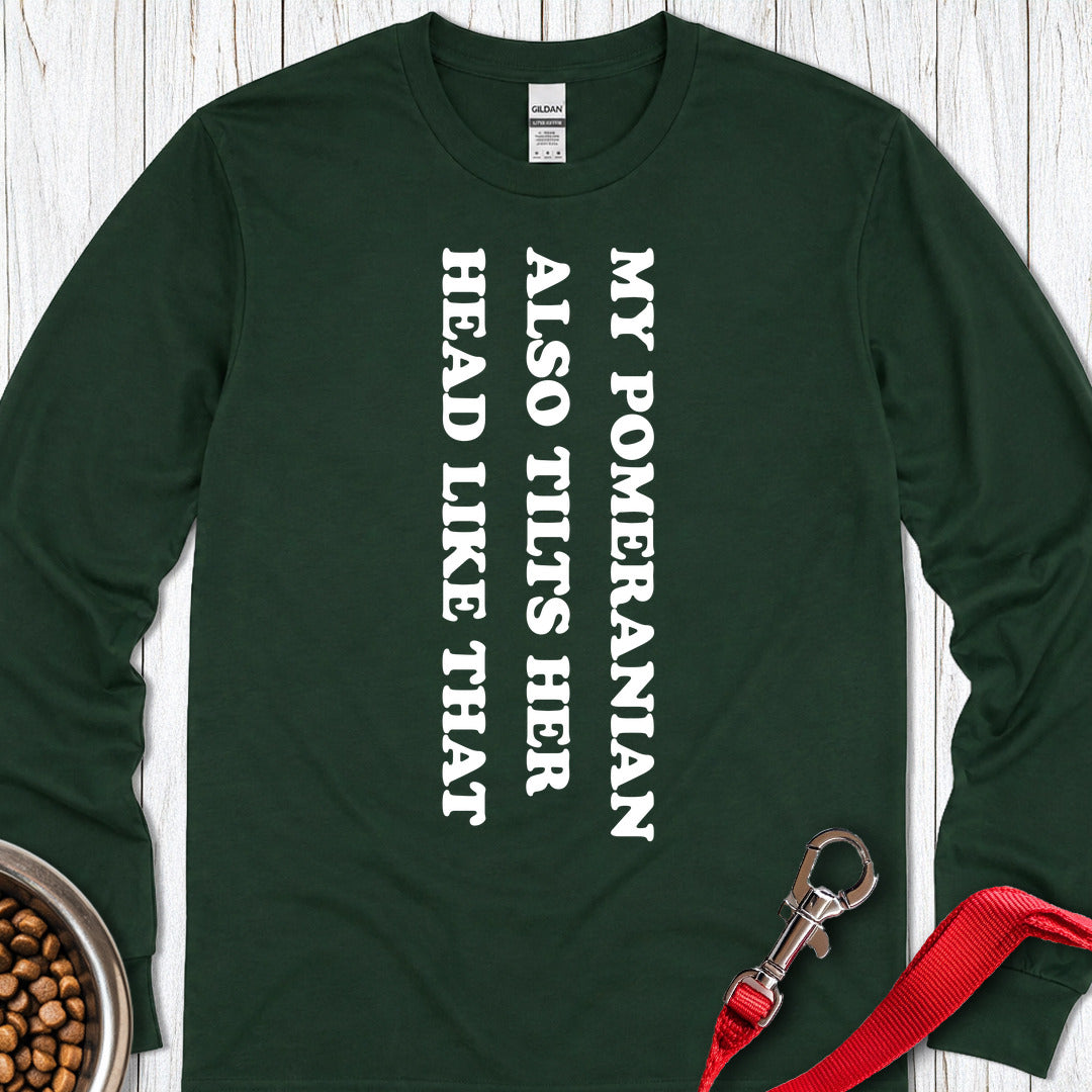 Pomeranian Tilts Her Head Long Sleeve — Forest Green