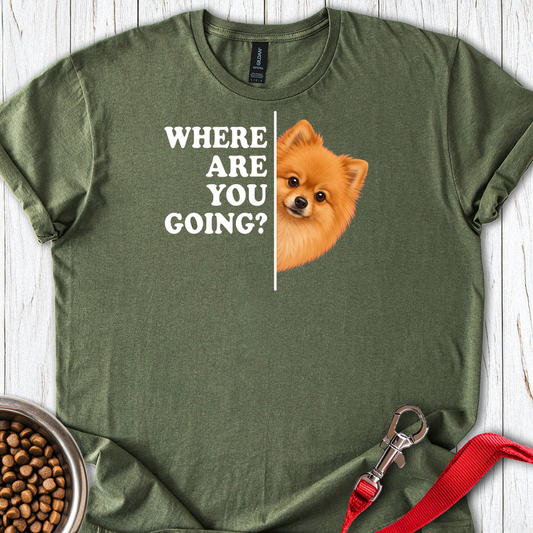 Pomeranian Where Are You Going — Military Green