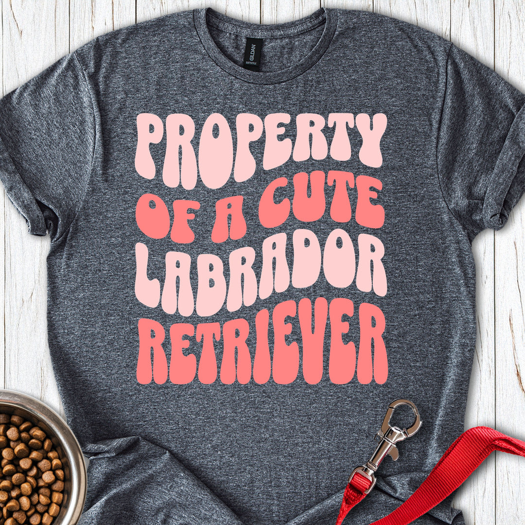 Property of a Cute Labrador Dark Heather
