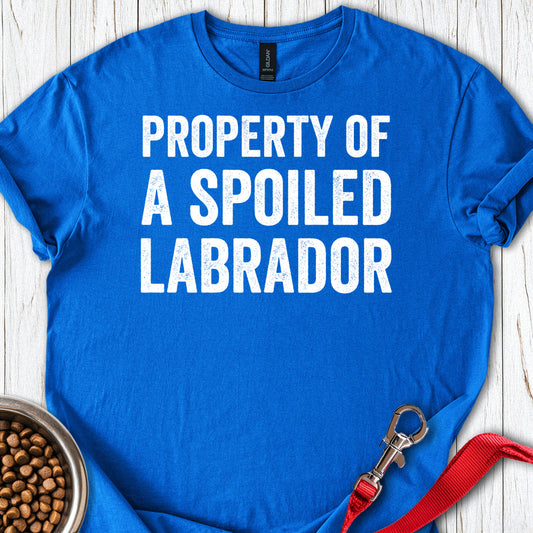 Property of a Spoiled Labrador Royal