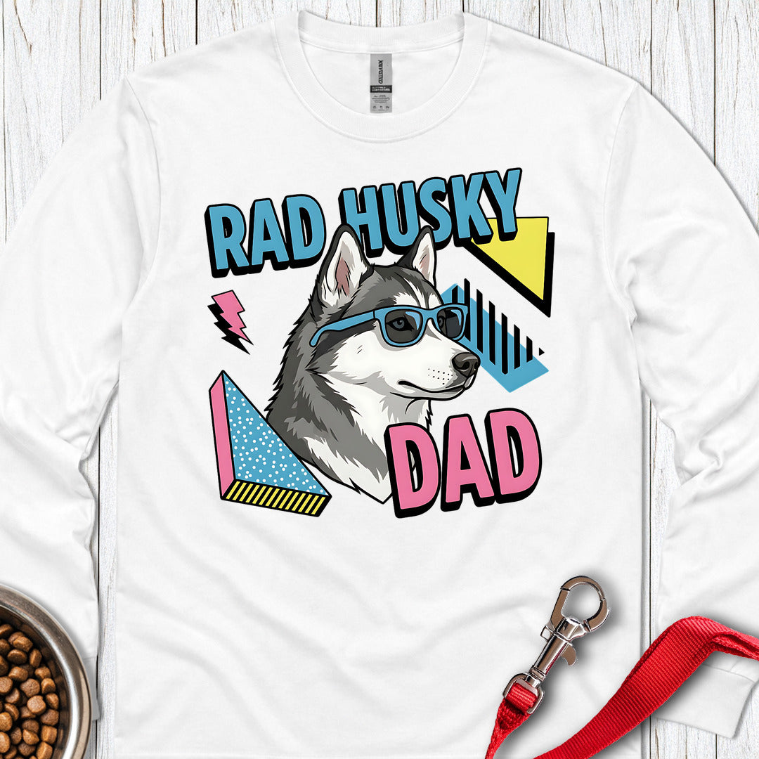 Rad Husky Dad Long Sleeve — White