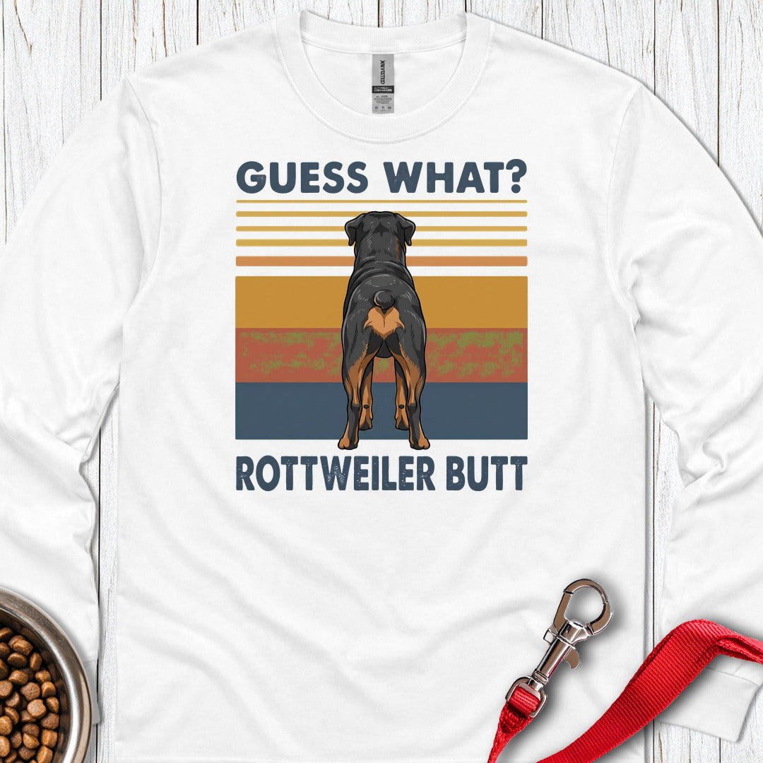 Rottweiler Guess What Long Sleeve — White