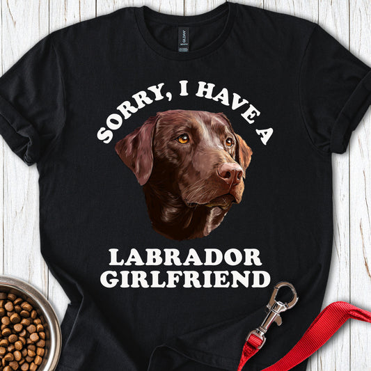 Sorry I Have a Labrador Girlfriend Black