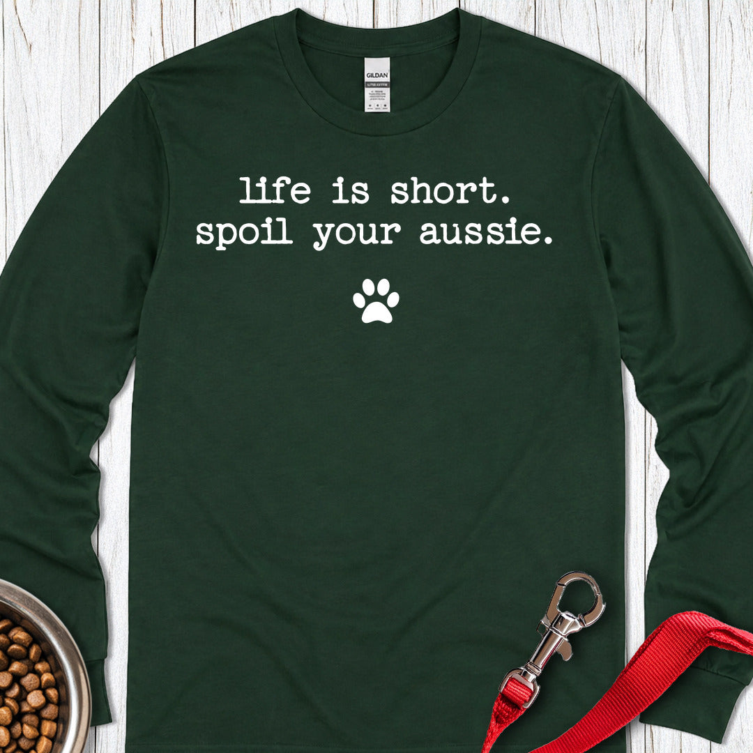 Spoil Your Aussie Long Sleeve — Forest Green