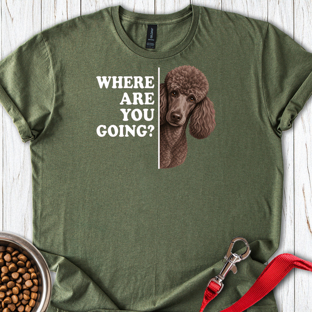 Standard Poodle Where Are You Going 2 — Military Green