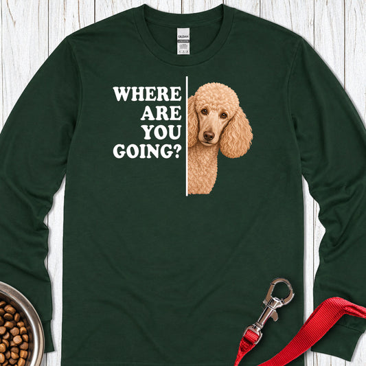 Standard Poodle Where Are You Going Apricot Long Sleeve — Forest Green