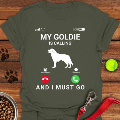 Golden Retriever is Calling T-Shirt Military Green