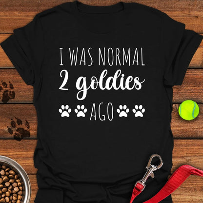 I Was Normal 2 Goldies Ago T-Shirt Black