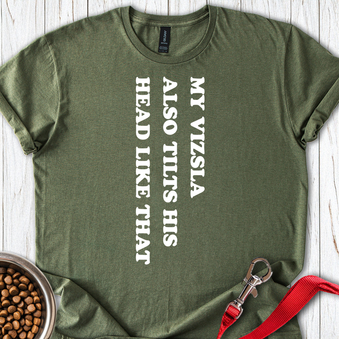 Vizsla Tilt His Head — Military Green