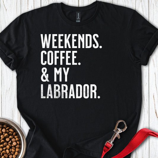 Weekends Coffee & My Labrador Black