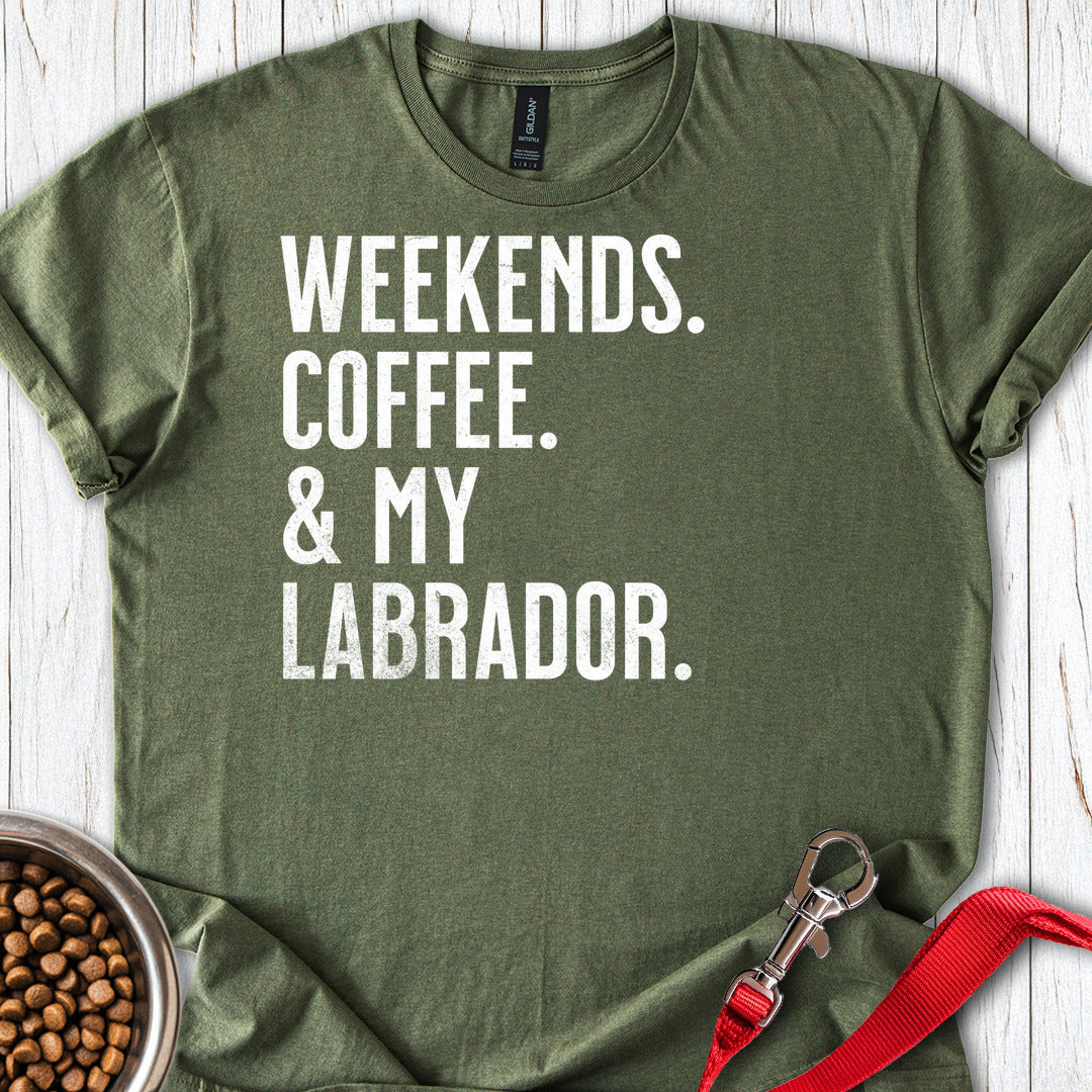 Weekends Coffee & My Labrador Military Green