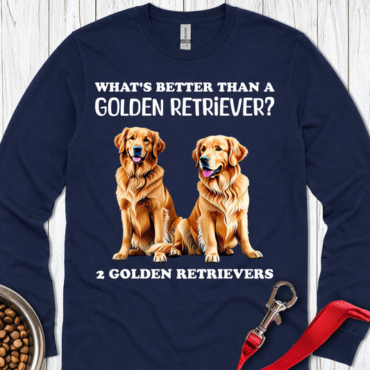 What's Better Than a Golden Retriever Long Sleeve — Navy