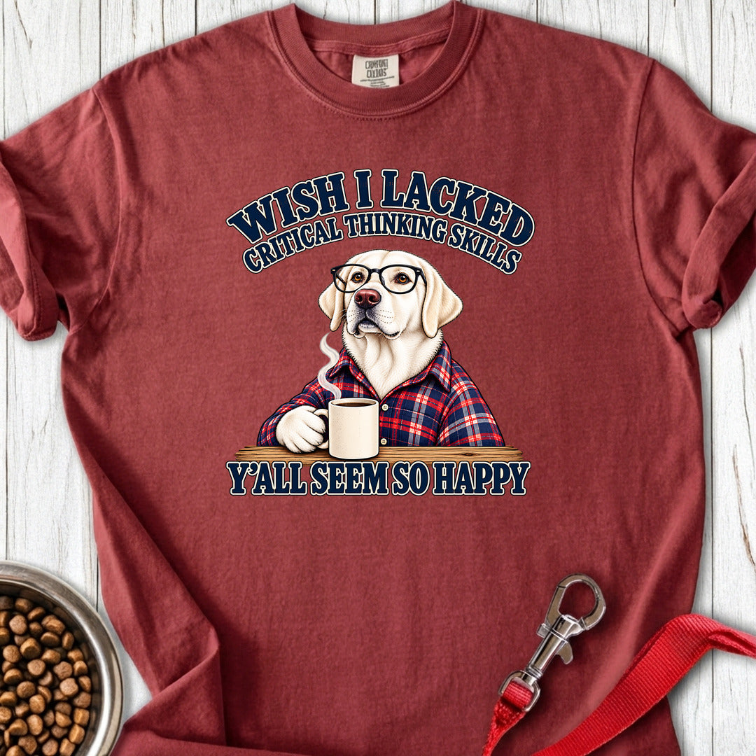 White Labrador Wish I Lacked Critical Thinking Premium Tee — Brick