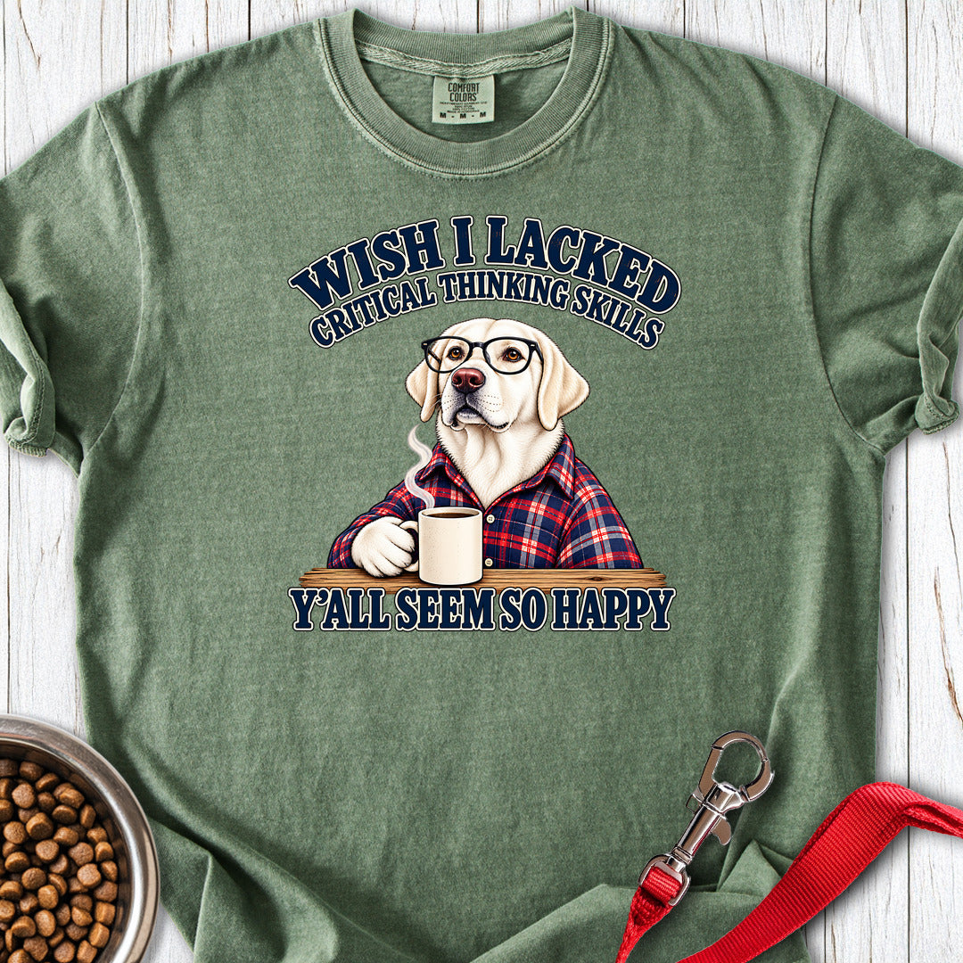 White Labrador Wish I Lacked Critical Thinking Premium Tee — Moss