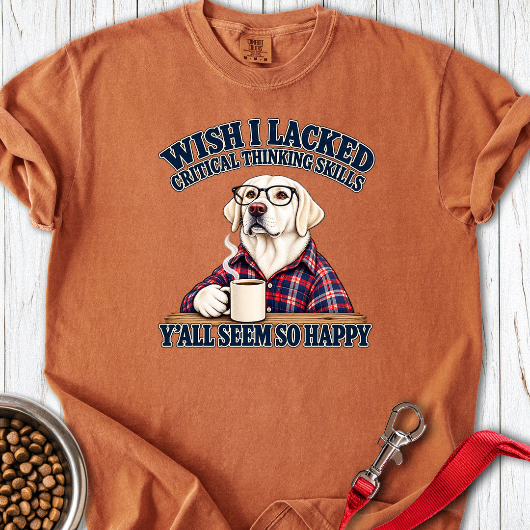 White Labrador Wish I Lacked Critical Thinking Premium Tee — Yam