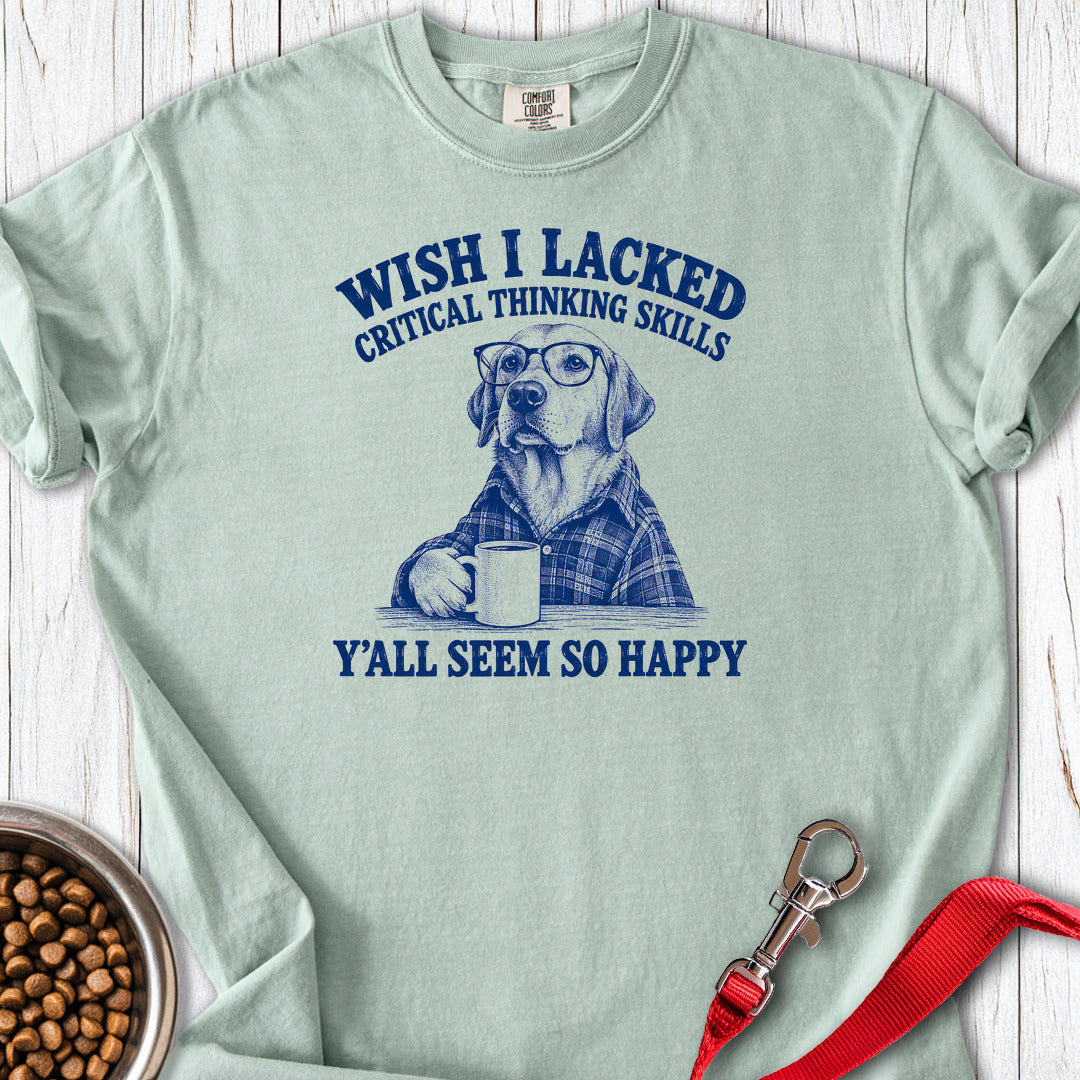 Yellow Labrador Wish I Lacked Critical Thinking Premium Tee — Bay